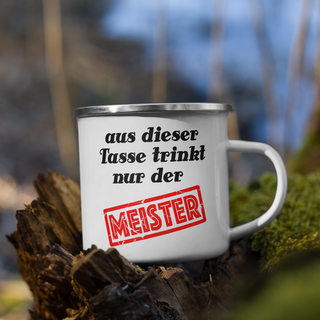 Only the Master drinks from this cup