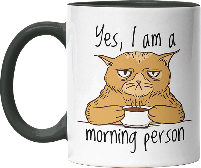 Yes I am a morning person Cat Witzige Black Tasse kaufen Geschenk