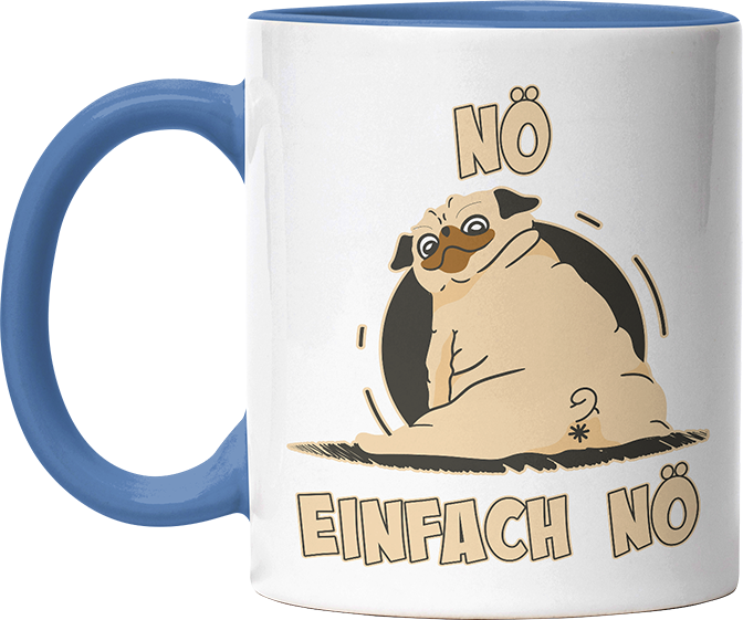 Nö Einfach Nö Mops 2 Witzige Cambridge Blue Tasse kaufen Geschenk