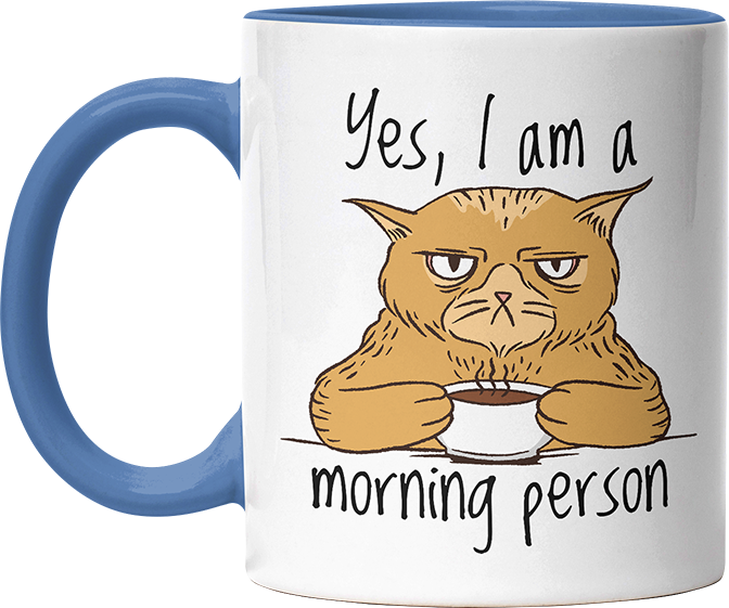 Yes I am a morning person Cat Witzige Cambridge Blue Tasse kaufen Geschenk