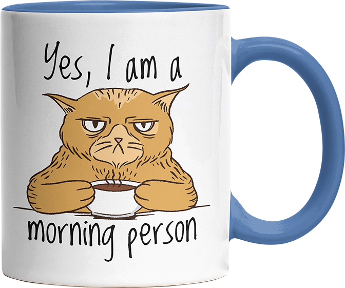 Yes I am a morning person Cat Witzige Cambridge Blue Tasse kaufen Geschenk