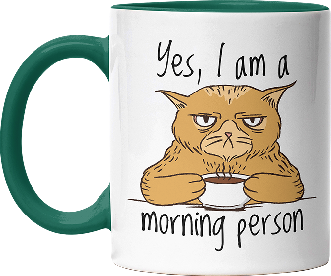 Yes I am a morning person Cat Witzige Dunkelgrün Tasse kaufen Geschenk