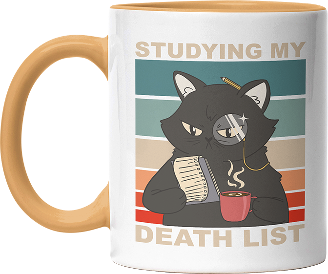 Studying my death list Katze Witzige Goldgelb Tasse kaufen Geschenk