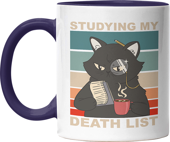 Studying my death list Katze Witzige Kobaltblau Tasse kaufen Geschenk