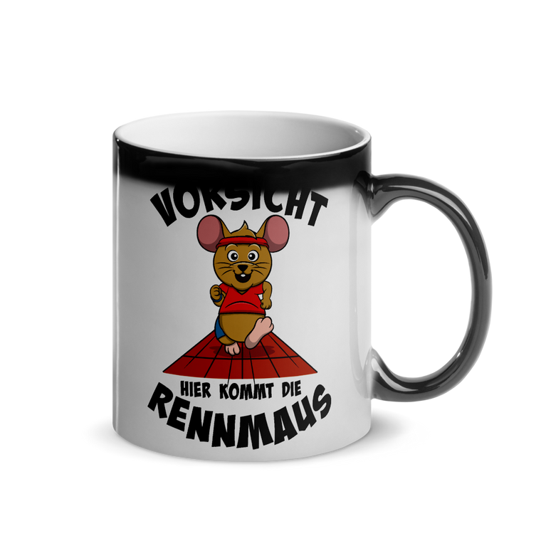 Vorsicht hier kommt die Rennmaus | Glänzende Zaubertasse