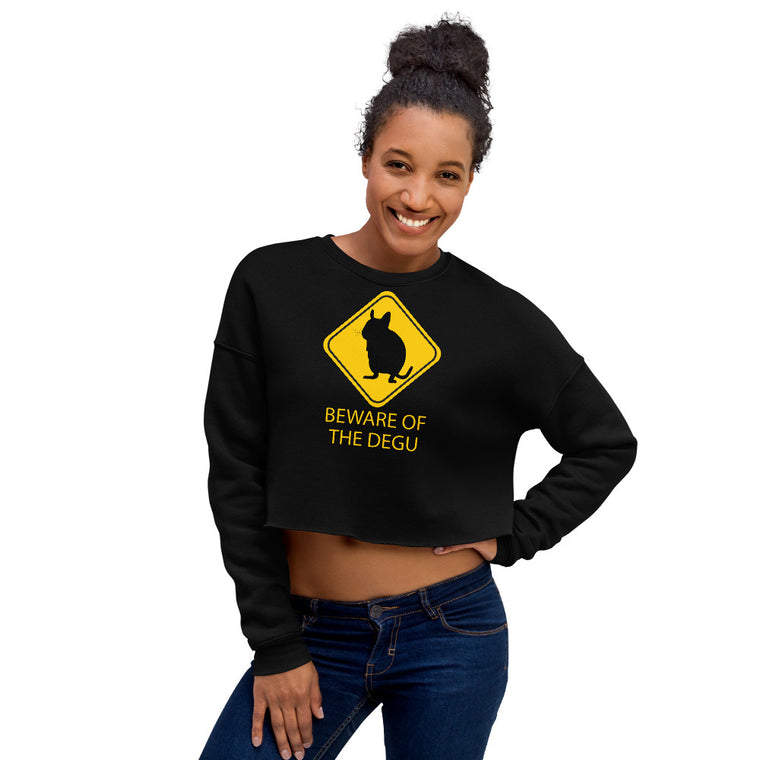 Beware Of The Degu | Crop Sweatshirt