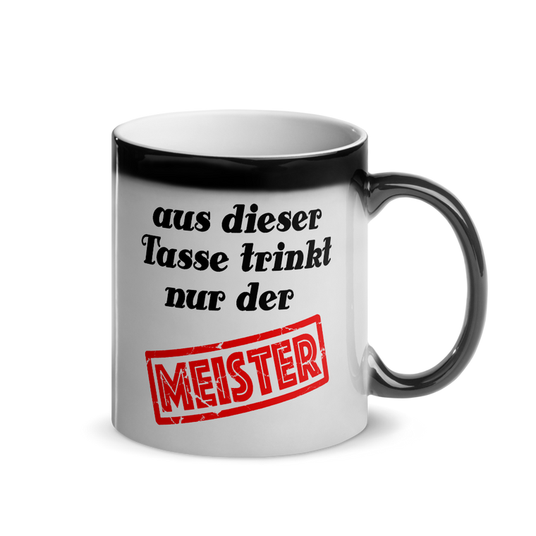 Tasse für den Meister | Glänzende Zaubertasse