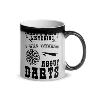 Sorry I wasn't listening Darts | Glänzende Zaubertasse