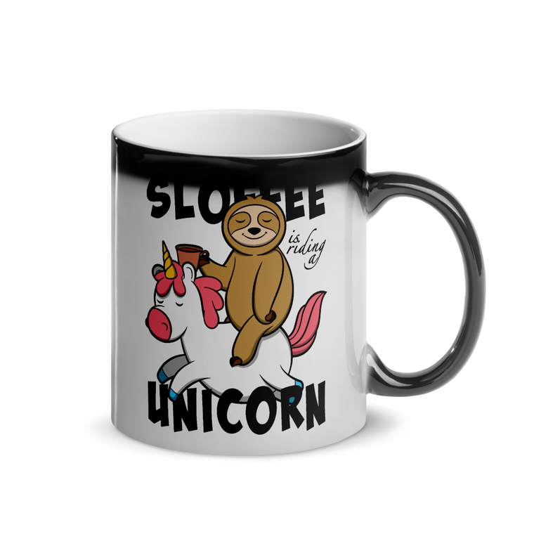 Sloffee Is Riding a Unicorn | Glänzende Wärmetasse Lustiger Spruch