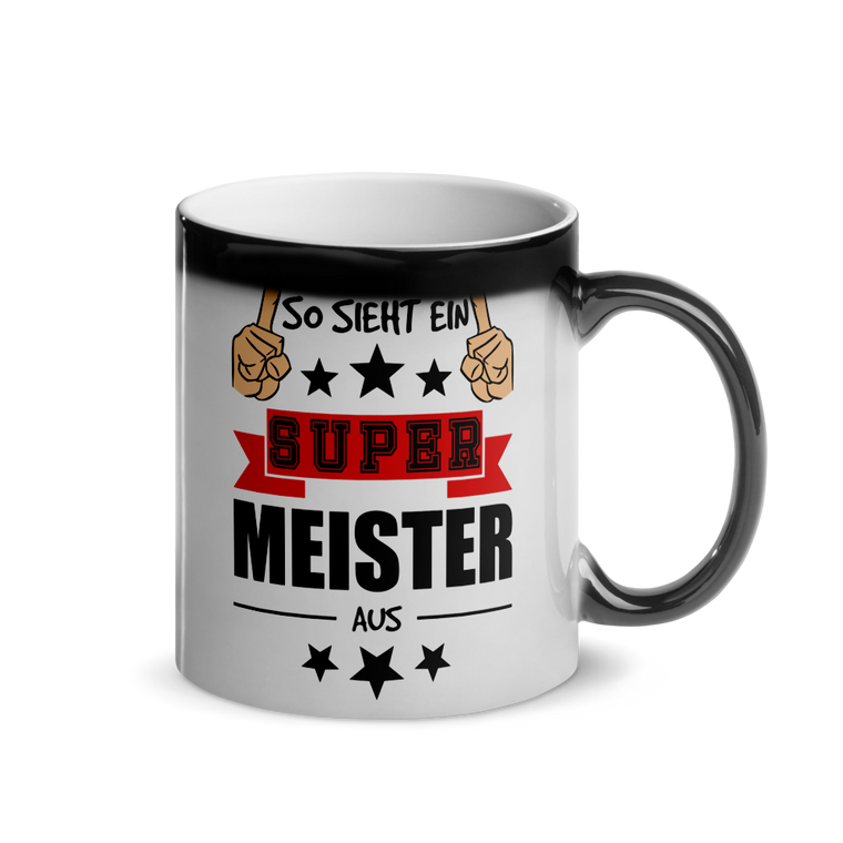 So sieht ein super Meister aus | Glänzende Zaubertasse