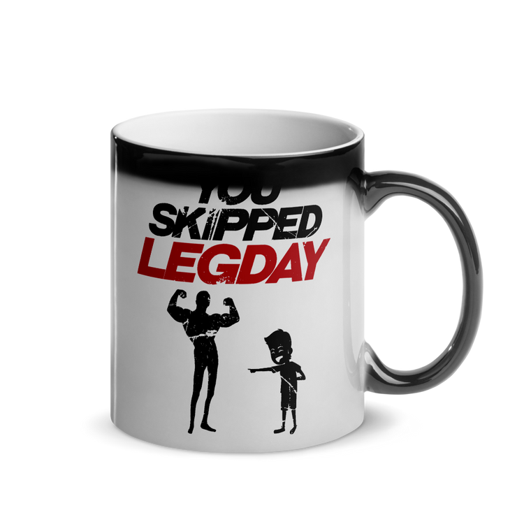 You Skipped Legday | Glänzende Wärmetasse Lustiger Spruch