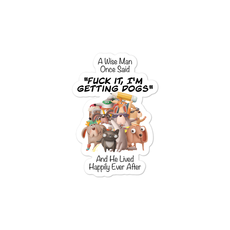 Funny dog ​​saying | Die cut stickers