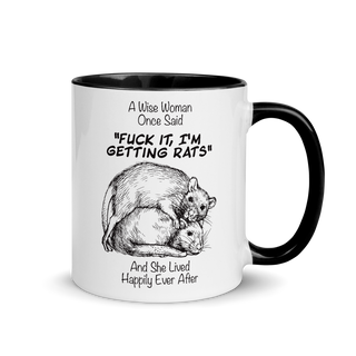 A Wise Woman Once Said Rats | Tasse mit farbiger Innenseite