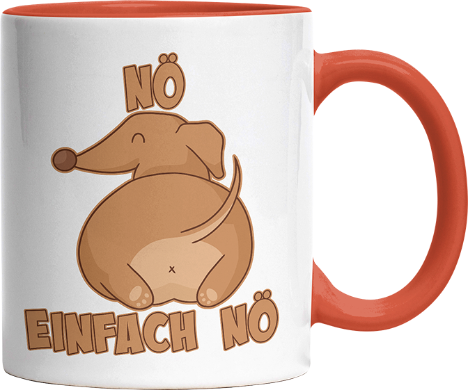 Nö Einfach Nö Dackel Witzige Orange Tasse kaufen Geschenk