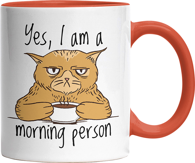 Yes I am a morning person Cat Witzige Orange Tasse kaufen Geschenk