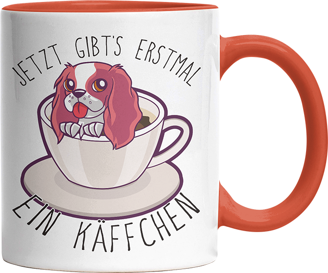 Jetzt gibts erstmal ein Käffchen Hund Witzige Orange Tasse kaufen Geschenk