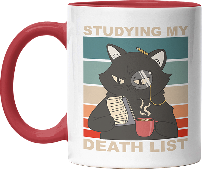 Studying my death list Katze Witzige Rot Tasse kaufen Geschenk