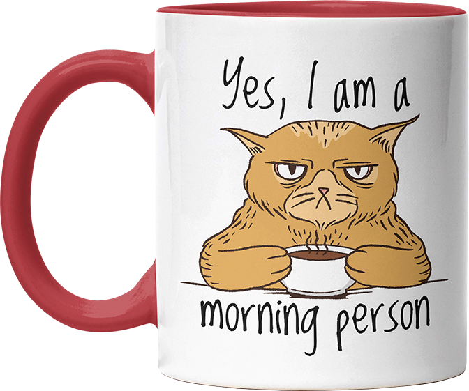 Yes I am a morning person Cat Witzige Rot Tasse kaufen Geschenk