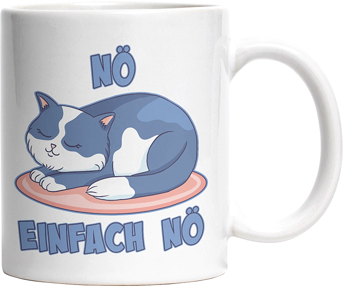 Nö Einfach Nö Katze schlafend Witzige Tasse kaufen Geschenk