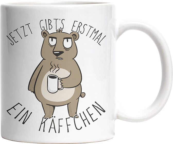 Jetzt gibts erstmal ein Käffchen Bär 2 Witzige Tasse kaufen Geschenk