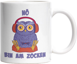 Eule Nö bin am zocken Witzige Tasse kaufen Geschenk